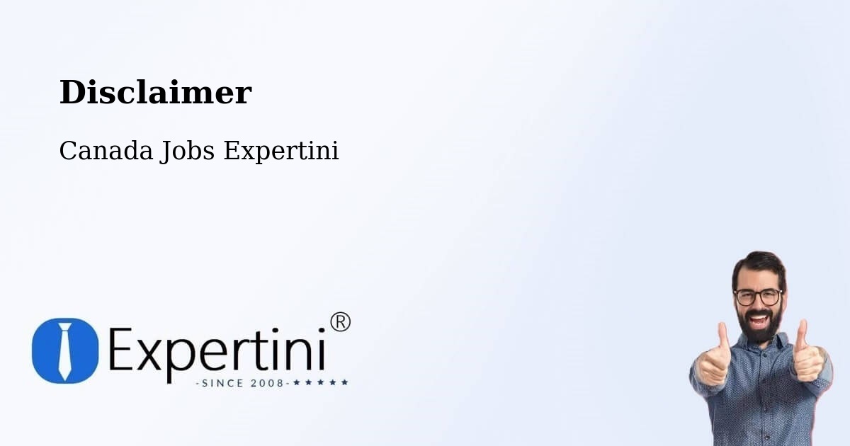 Disclaimer – Warman - Canada Jobs Expertini