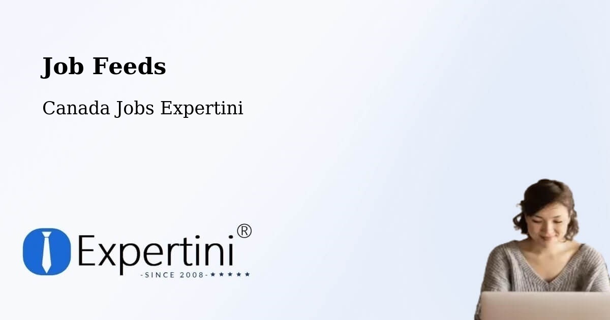 Job Feeds - Canada Jobs Expertini