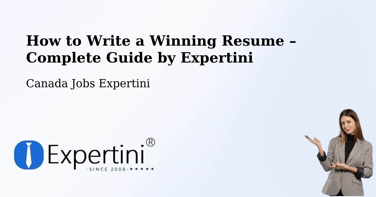 Resume Writing Guide for Job Seekers – Warman - Warman, Canada Jobs Expertini