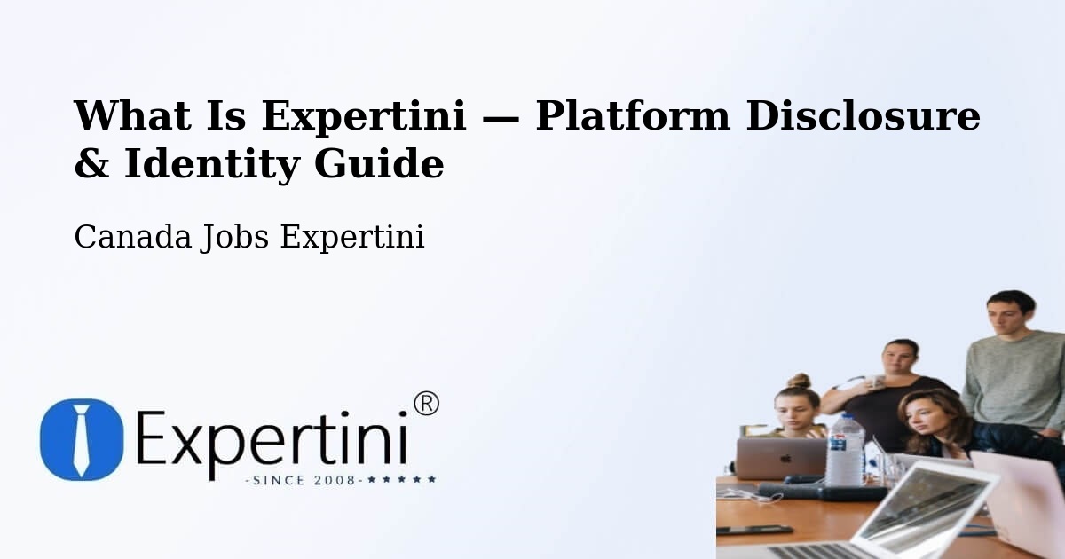 What Is Expertini — Platform Disclosure & Identity Guide – Warman
